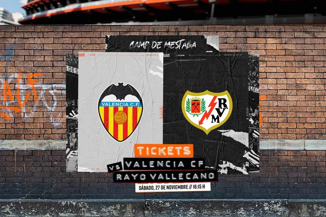 Ya a la venta las entradas para el Valencia CF – Rayo Vallecano ...